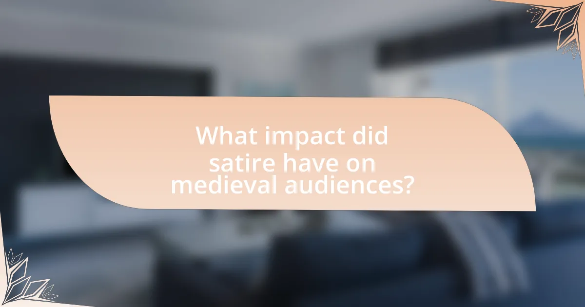 What impact did satire have on medieval audiences?